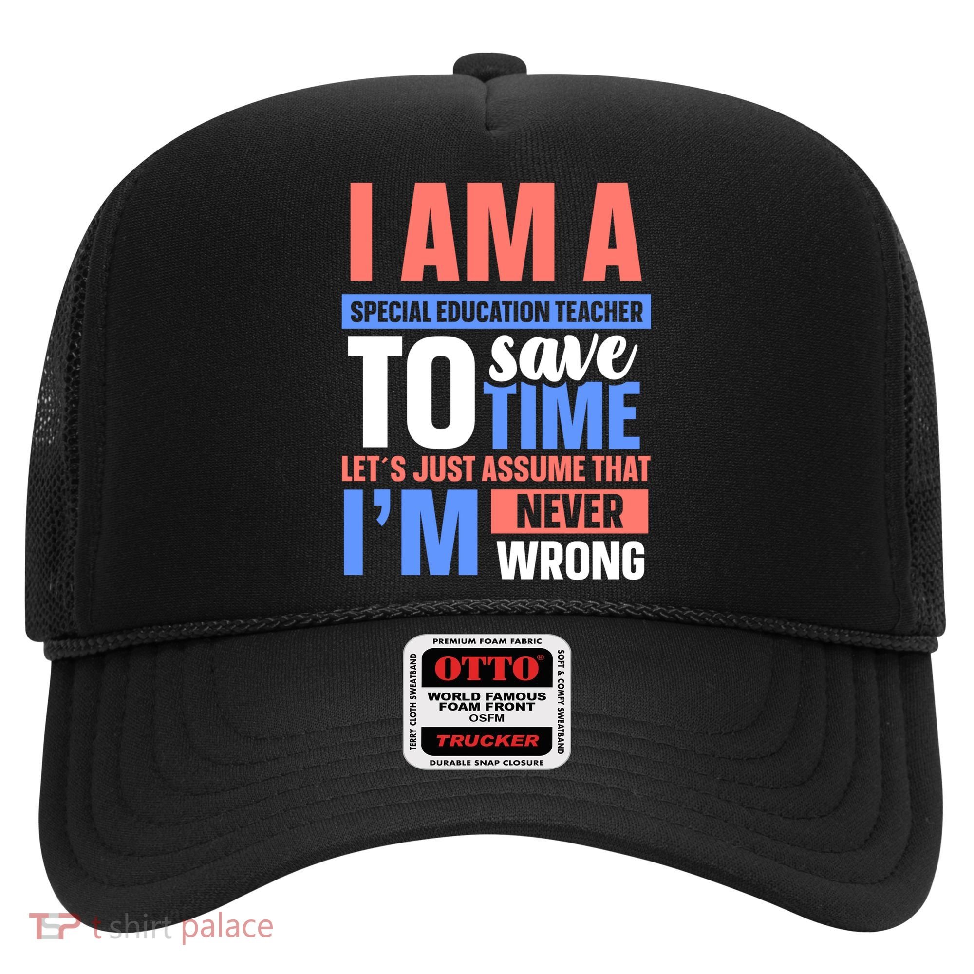 I Am An Special Education Teacher Gift Hat