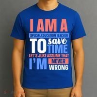 I Am An Special Education Teacher Gift T-Shirt thumb 3