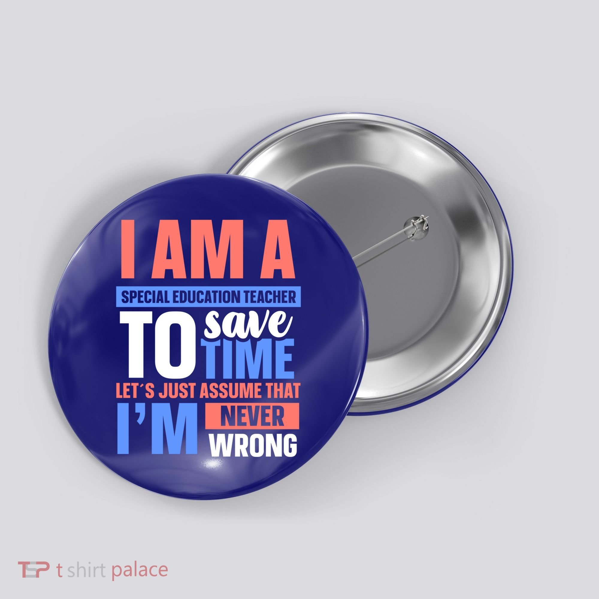 I Am An Special Education Teacher Gift Button