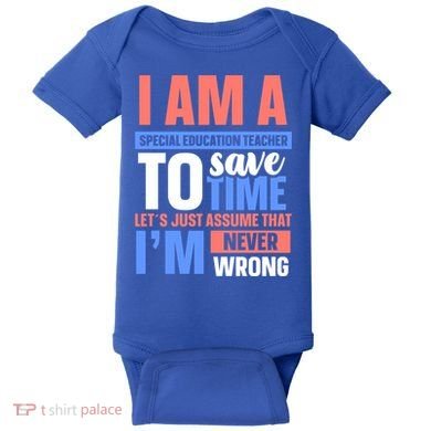 I Am An Special Education Teacher Gift Baby Bodysuit