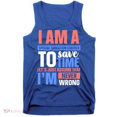 I Am An Special Education Teacher Gift Tank Top