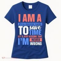 I Am An Special Education Teacher Gift Women's T-Shirt thumb 0