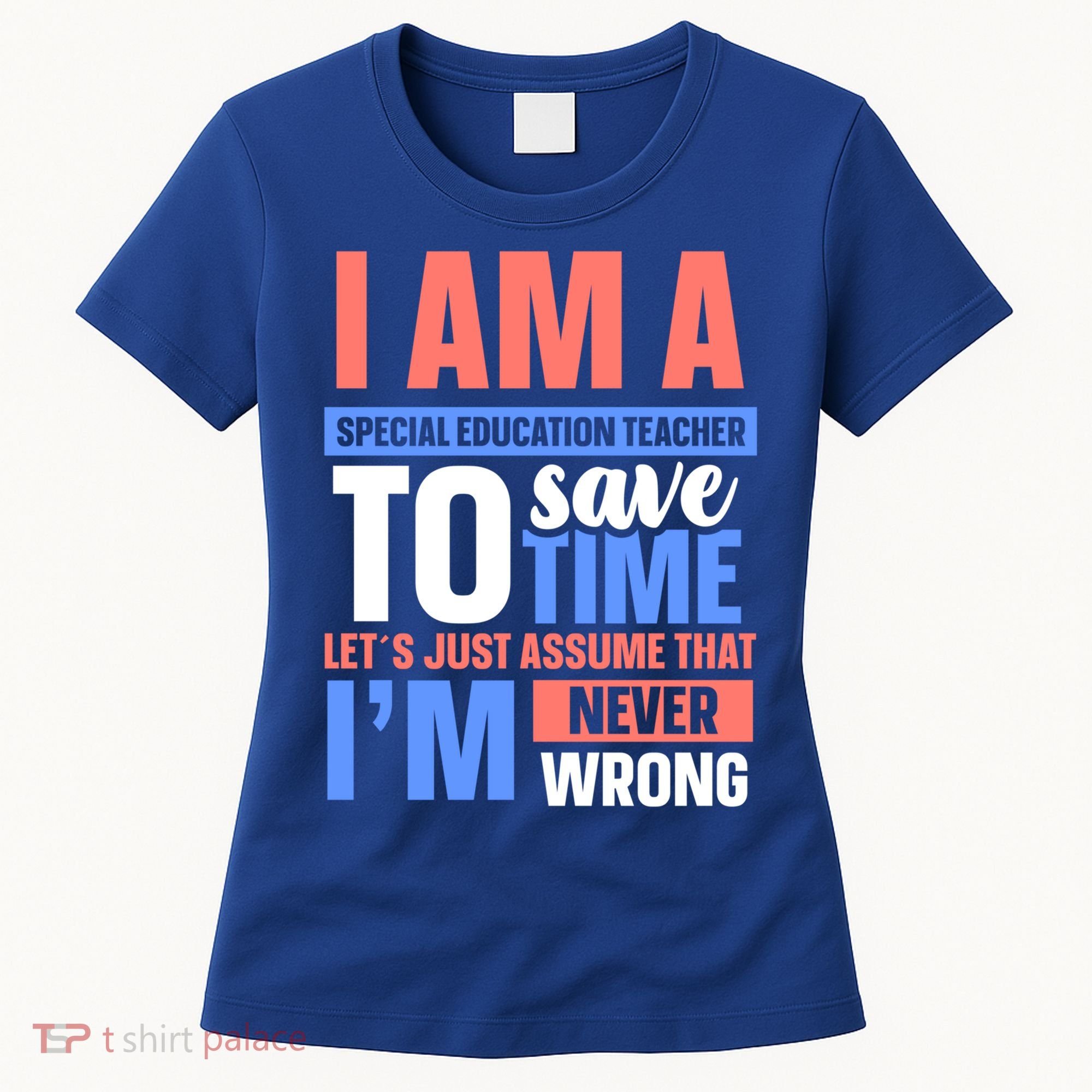 I Am An Special Education Teacher Gift Women's T-Shirt