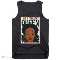 I Am A February Queen Gift For Her Tank Top thumb 0
