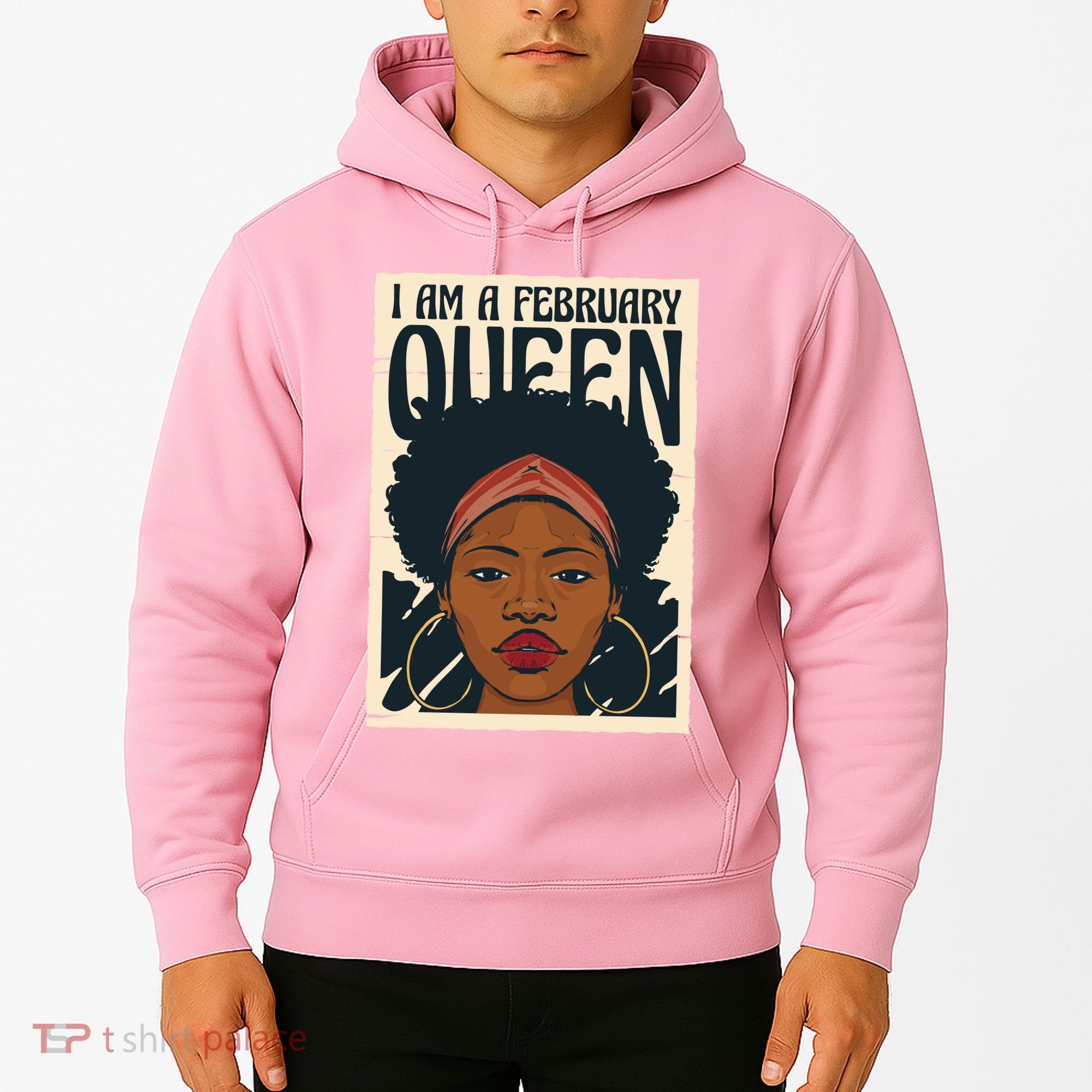 I Am A February Queen Gift For Her Hoodie