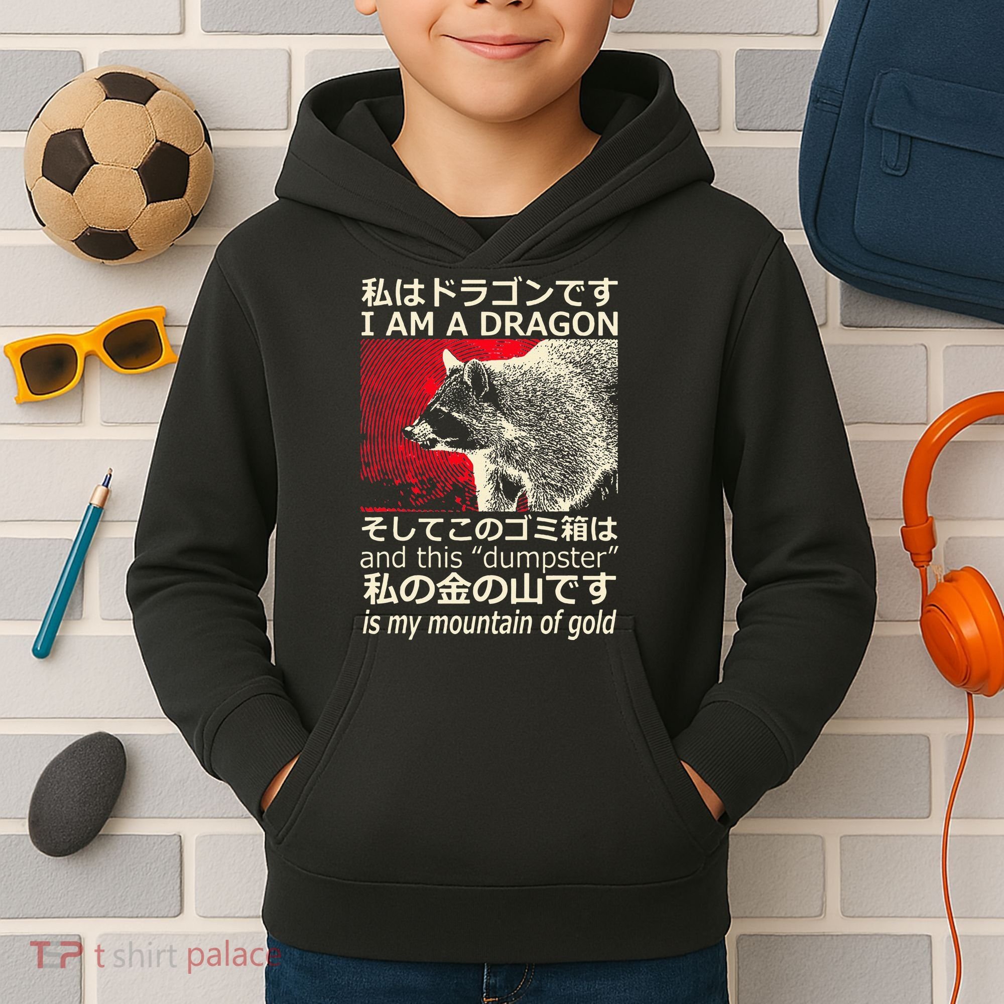 I Am A Dragon And This Dumpster Is My Mountain Kids Hoodie