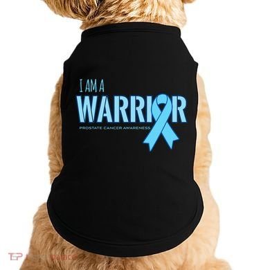 I Am A Warrior Prostate Cancer Awareness Doggie Tank