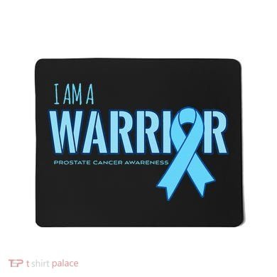 I Am A Warrior Prostate Cancer Awareness Mousepad