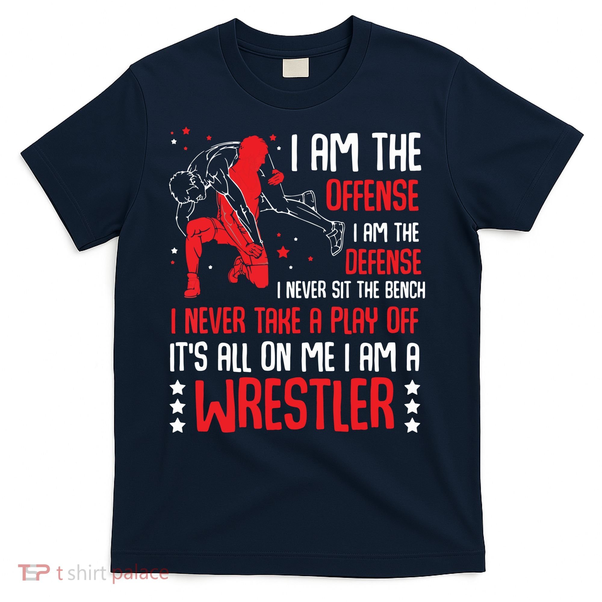 I Am A Wrestler Wrestling Wrestler Fight Coach Sports T-Shirt