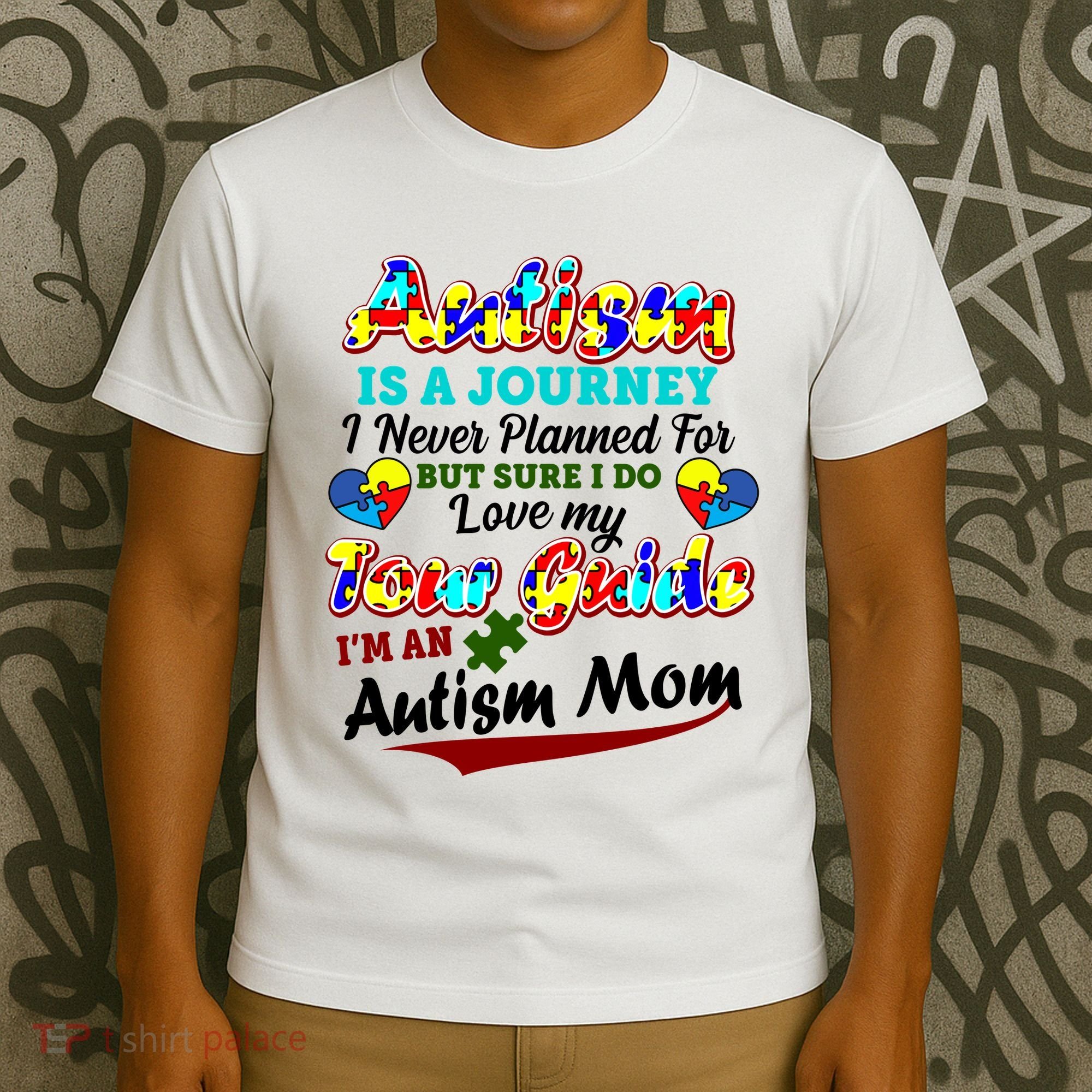 I'm An Autism Mom Tour Guide Quote T-Shirt