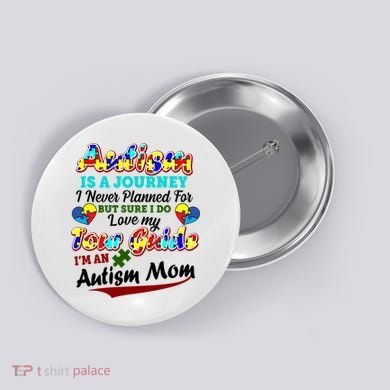 I'm An Autism Mom Tour Guide Quote Button