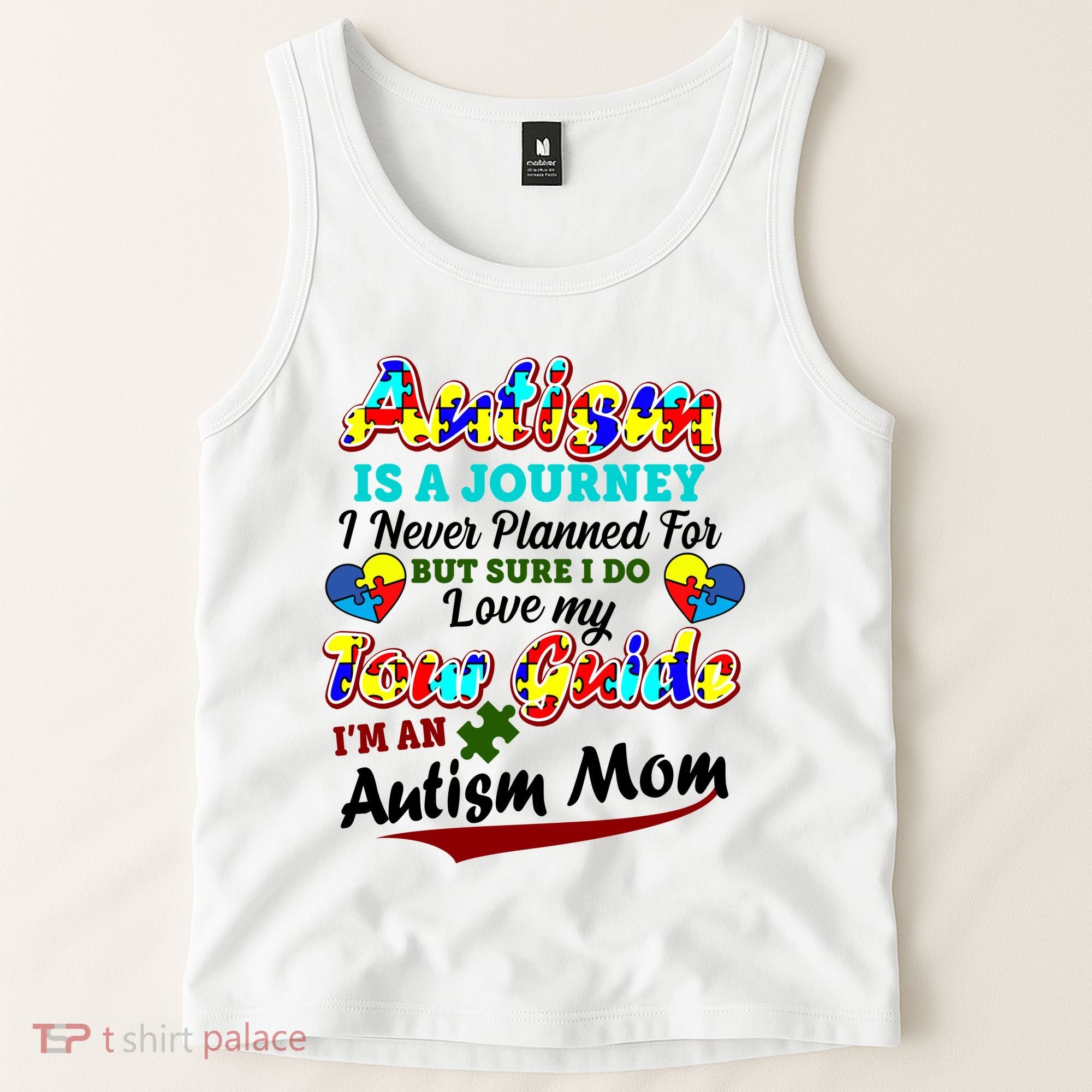 I'm An Autism Mom Tour Guide Quote Tank Top