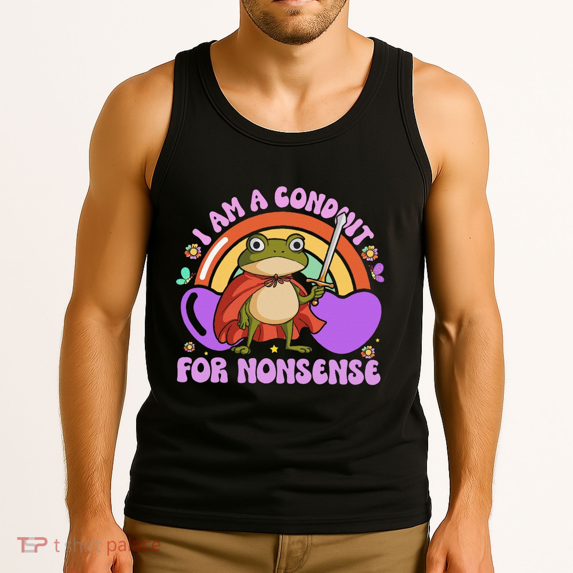I Am A Conduit For Nonsense Funny Frog Knight Gift Tank Top