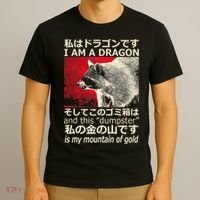 I Am A Dragon And This Dumpster Is My Mountain Of Gold T-Shirt thumb 3
