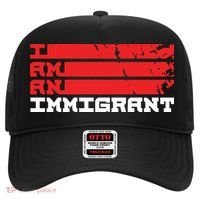 I Am An Immigrant Hat thumb 0