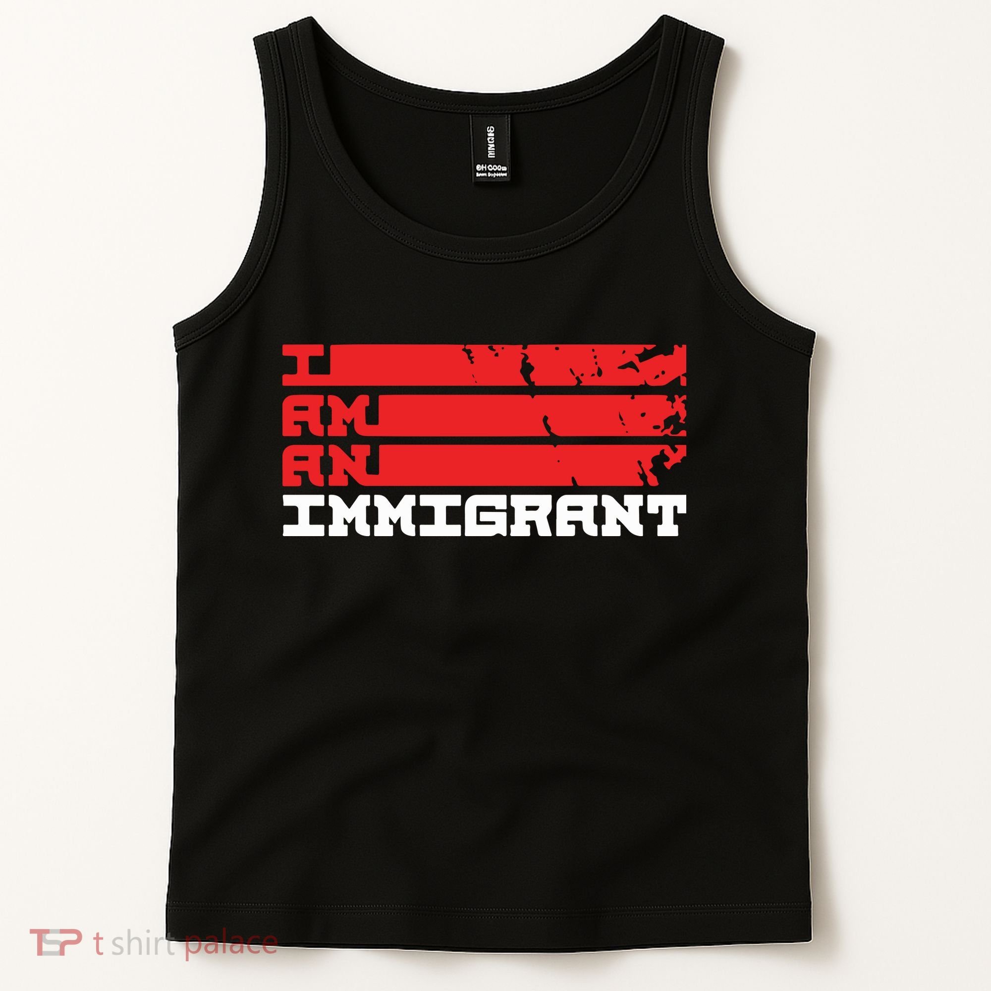 I Am An Immigrant Tank Top