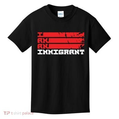 I Am An Immigrant Kids T-Shirt