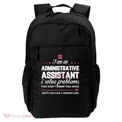 I Am An Administrative Assistant Backpack