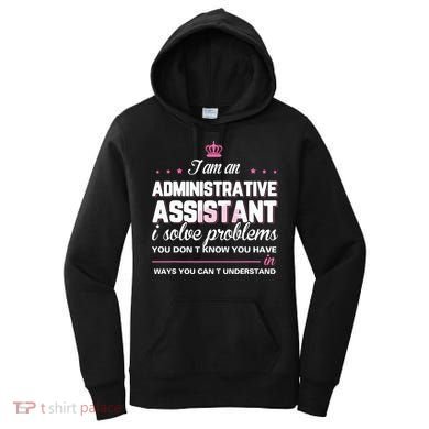 I Am An Administrative Assistant Women's Hoodie