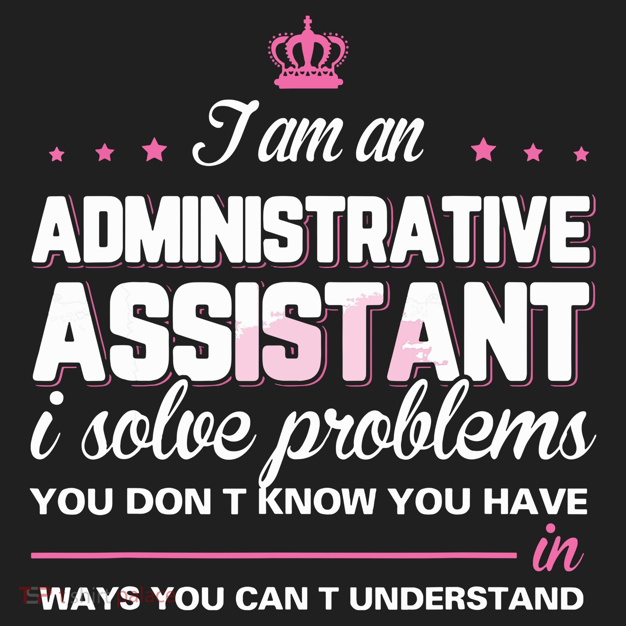 I Am An Administrative Assistant Tumbler