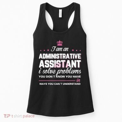 I Am An Administrative Assistant Women's Tank Top