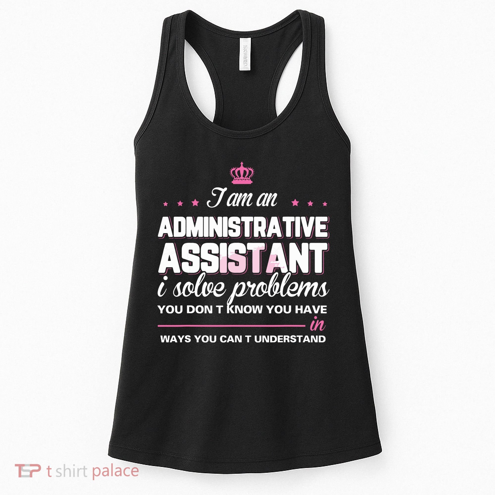 I Am An Administrative Assistant Women's Tank Top