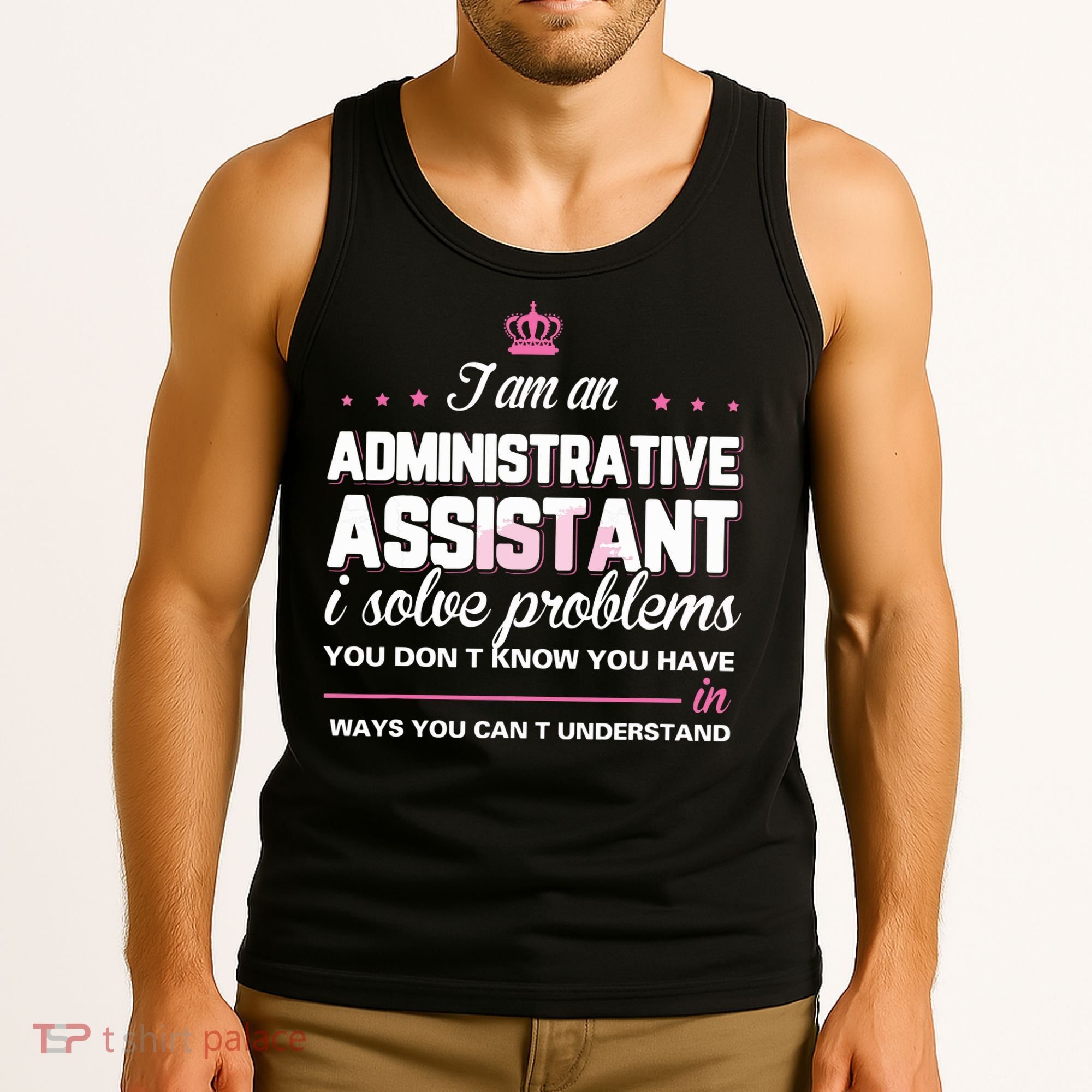 I Am An Administrative Assistant Tank Top