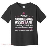 I Am An Administrative Assistant Toddler T-Shirt thumb 0