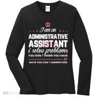 I Am An Administrative Assistant Women's Long Sleeve Shirt thumb 0