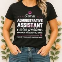 I Am An Administrative Assistant Women's T-Shirt thumb 2