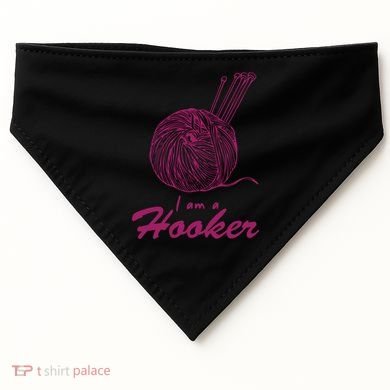 I Am A Hooker Funny Crocheting Crochet Lover Yarn Cool Gift USA-Made Doggie Bandana
