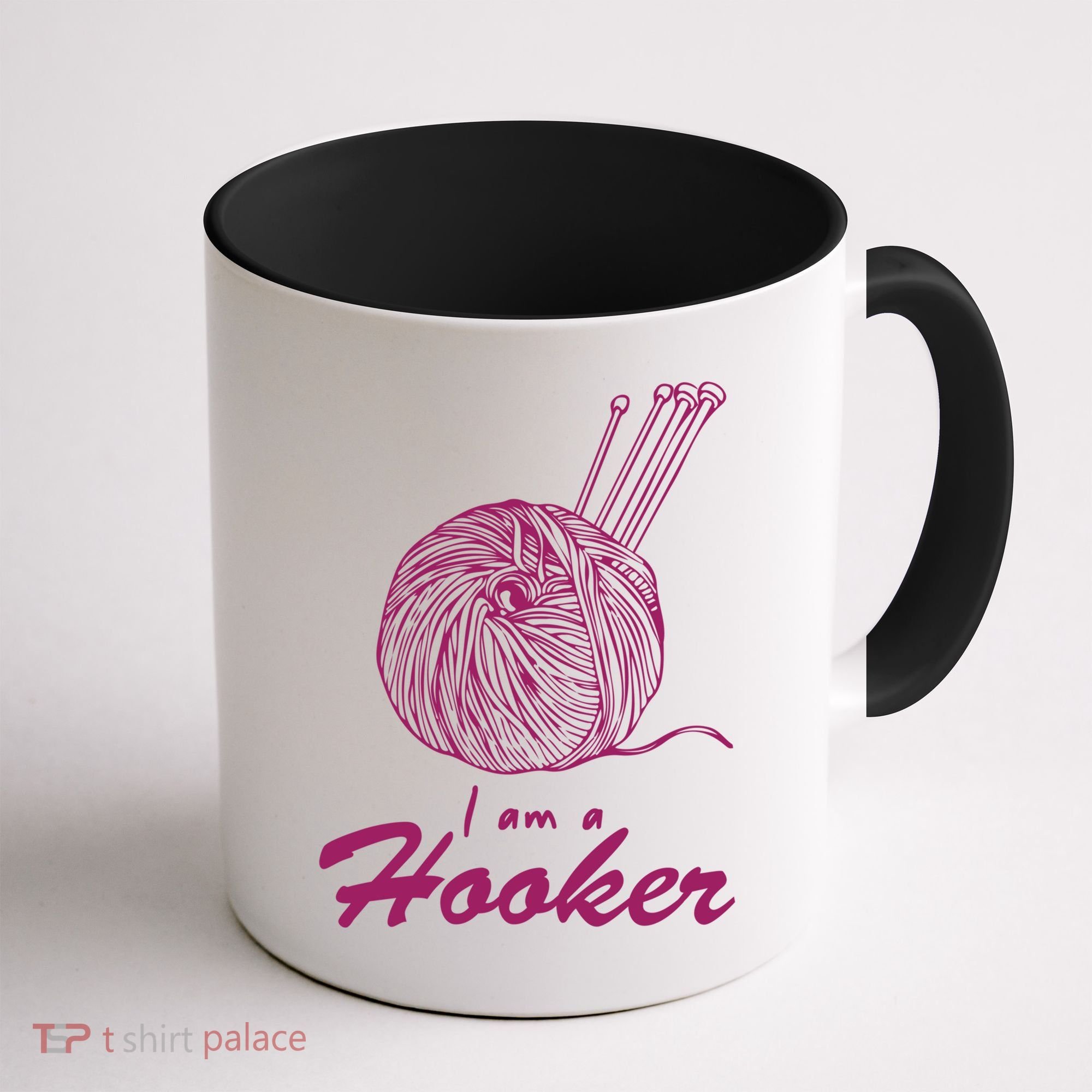 I Am A Hooker Funny Crocheting Crochet Lover Yarn Cool Gift Coffee Mug