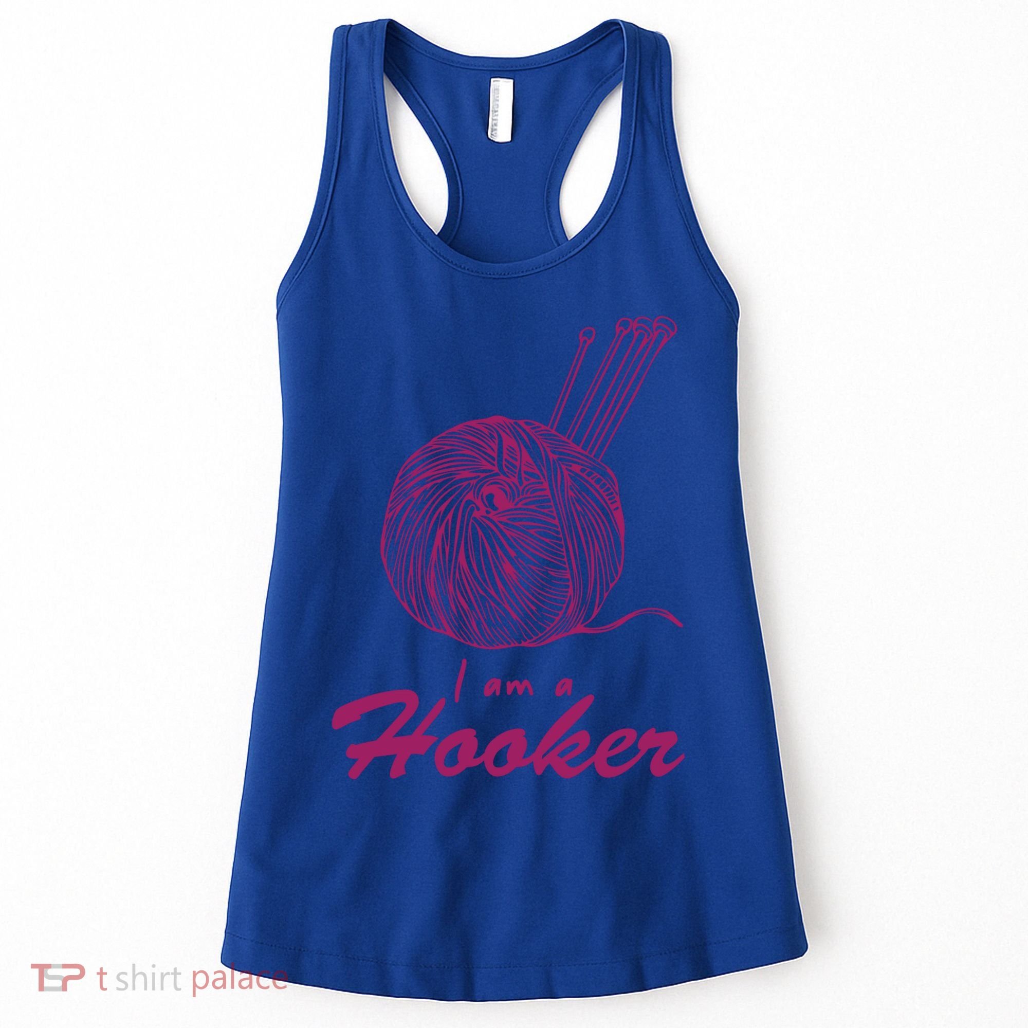 I Am A Hooker Funny Crocheting Crochet Lover Yarn Cool Gift Women's Tank Top