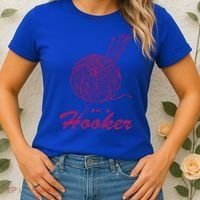 I Am A Hooker Funny Crocheting Crochet Lover Yarn Cool Gift Women's T-Shirt thumb 2