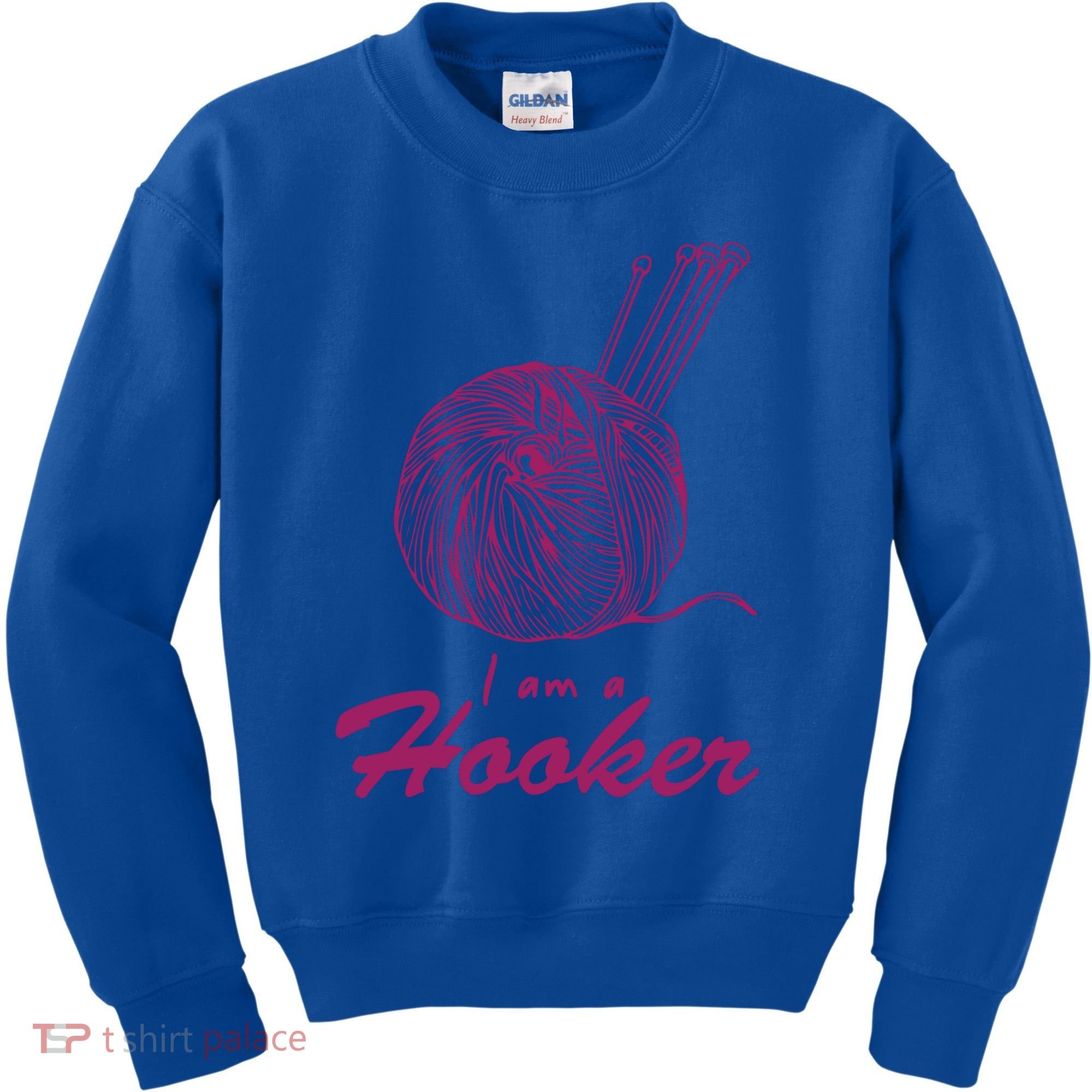 I Am A Hooker Funny Crocheting Crochet Lover Yarn Cool Gift Kids Sweatshirt