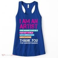 I'm An Artist Cool Gift Thant Means I Live In A Fantasy World Great Gift Women's Tank Top thumb 0