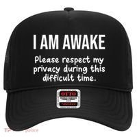 I Am Awake Please Respect My Privacy Funny Sarcastic Ironic Hat thumb 0