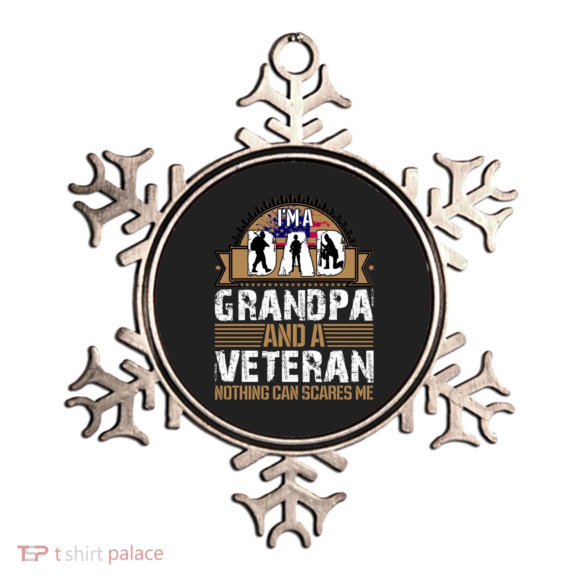 I Am A Dad Grandpa And A Veteran Nothing Can Scares Me Ornament