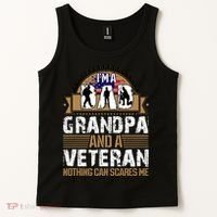 I Am A Dad Grandpa And A Veteran Nothing Can Scares Me Tank Top thumb 2