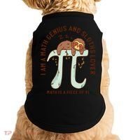 I Am A Math Genius And Sloths Lover Math Is A Piece Of Pi Doggie Tank thumb 0