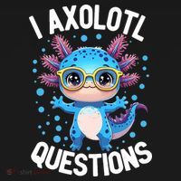 I Ask Axolotl Questions Funny  Cute Salamander  Women's Hoodie thumb 2