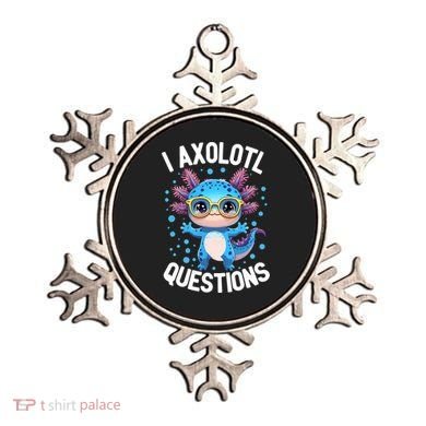 I Ask Axolotl Questions Funny  Cute Salamander  Ornament