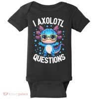 I Ask Axolotl Questions Funny  Cute Salamander  Baby Bodysuit thumb 0
