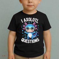 I Ask Axolotl Questions Funny  Cute Salamander  Toddler T-Shirt thumb 2