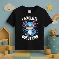 I Ask Axolotl Questions Funny  Cute Salamander  Toddler T-Shirt thumb 3