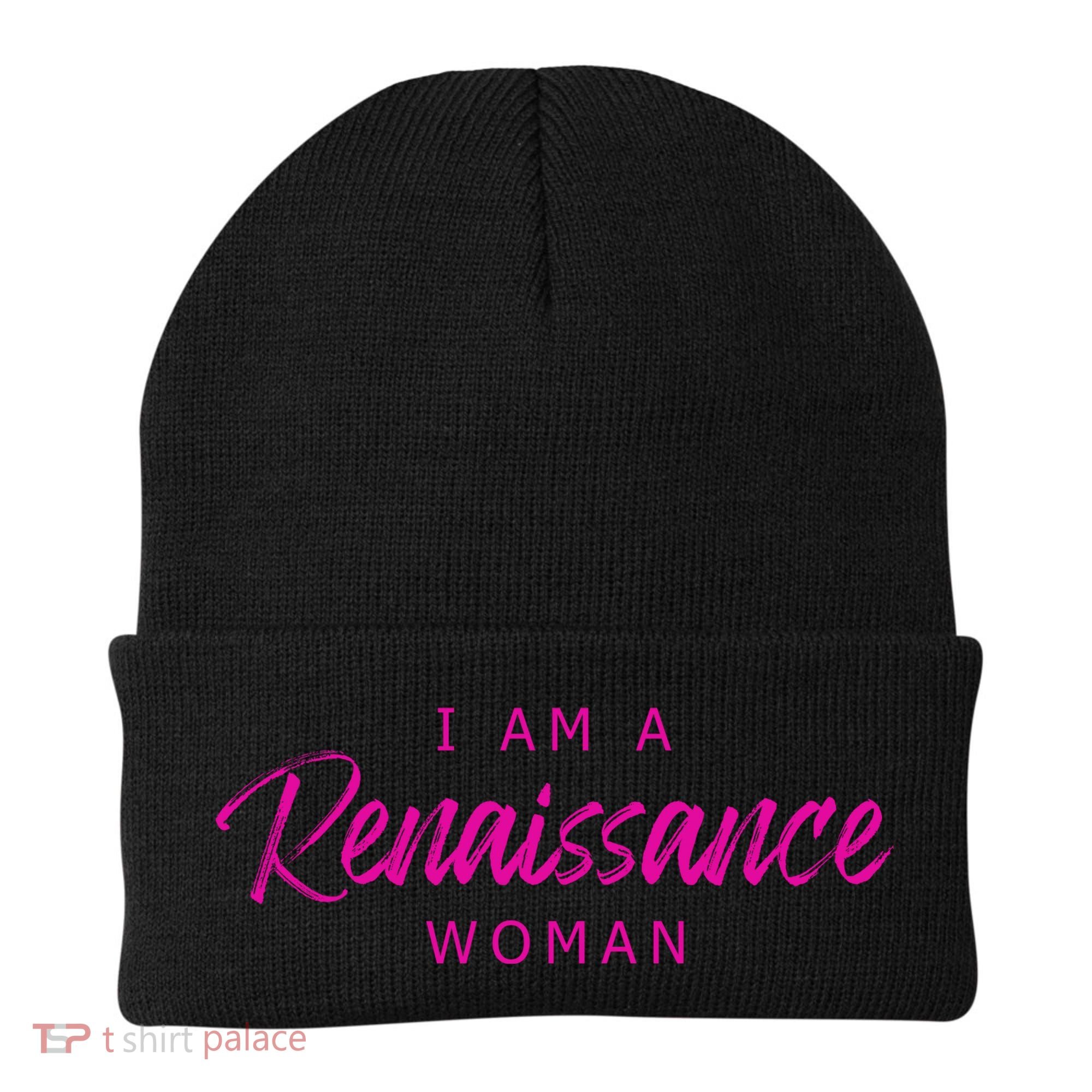 I Am A Renaissance Woman Beanie