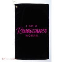 I Am A Renaissance Woman Golf Towel thumb 0