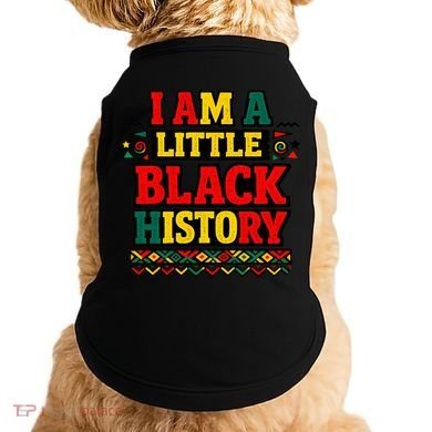 I Am A Little Black History Doggie Tank