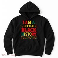 I Am A Little Black History Hoodie thumb 0