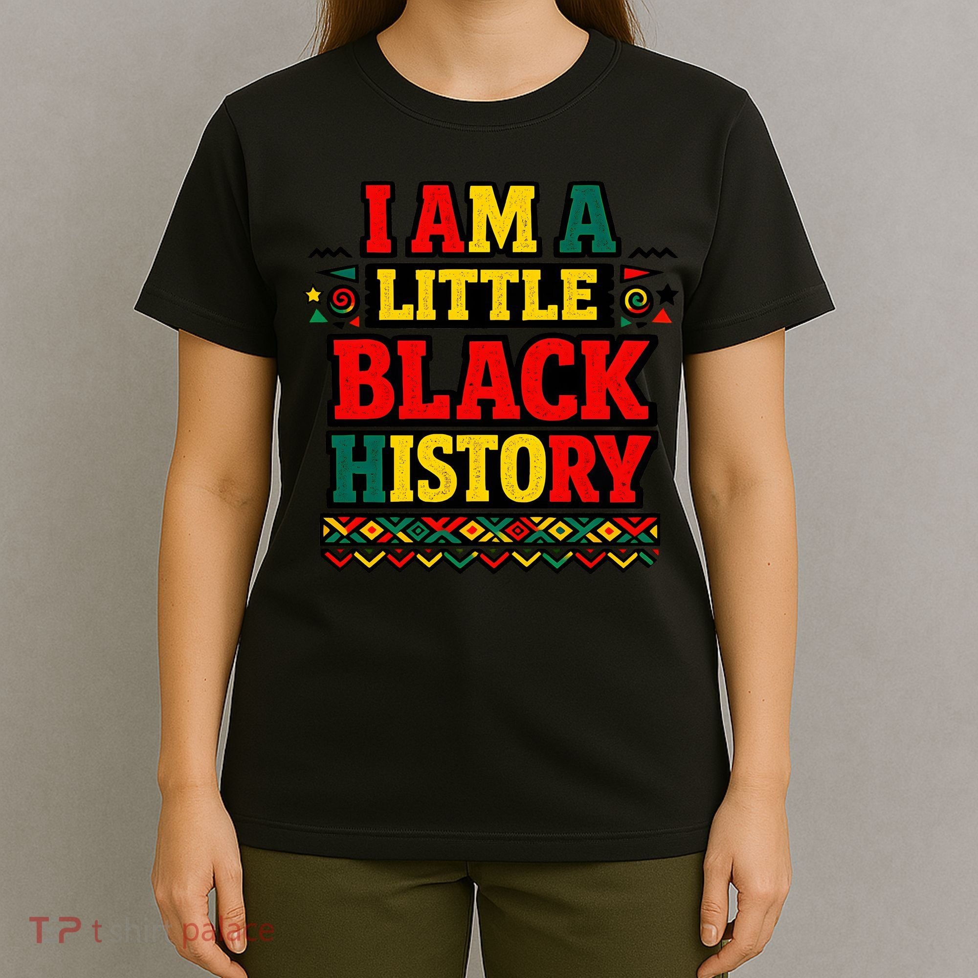 I Am A Little Black History T-Shirt